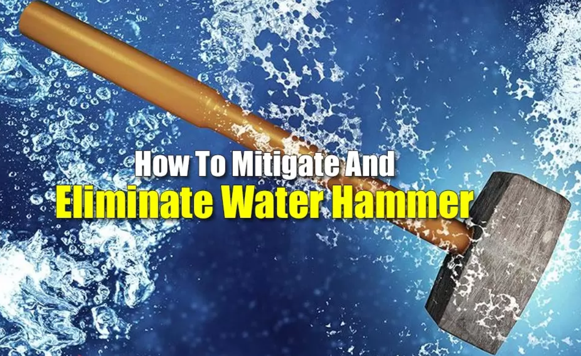 comprehensive-guide-to-water-hammer-causes-effects-and-solutions